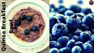 Quinoa Breakfast Bowl | How To Cook Perfect Quinoa | Delicious Quinoa Recipe | Gluten - Free Recipe