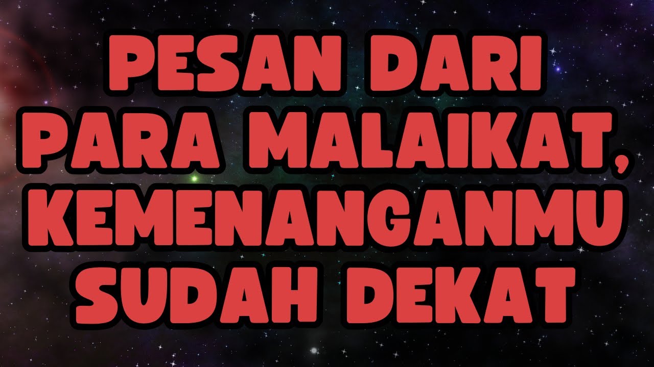 pesan dari para malaikat, kemenanganmu sudah dekat