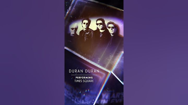 Duran Duran in Times Square for New Years!