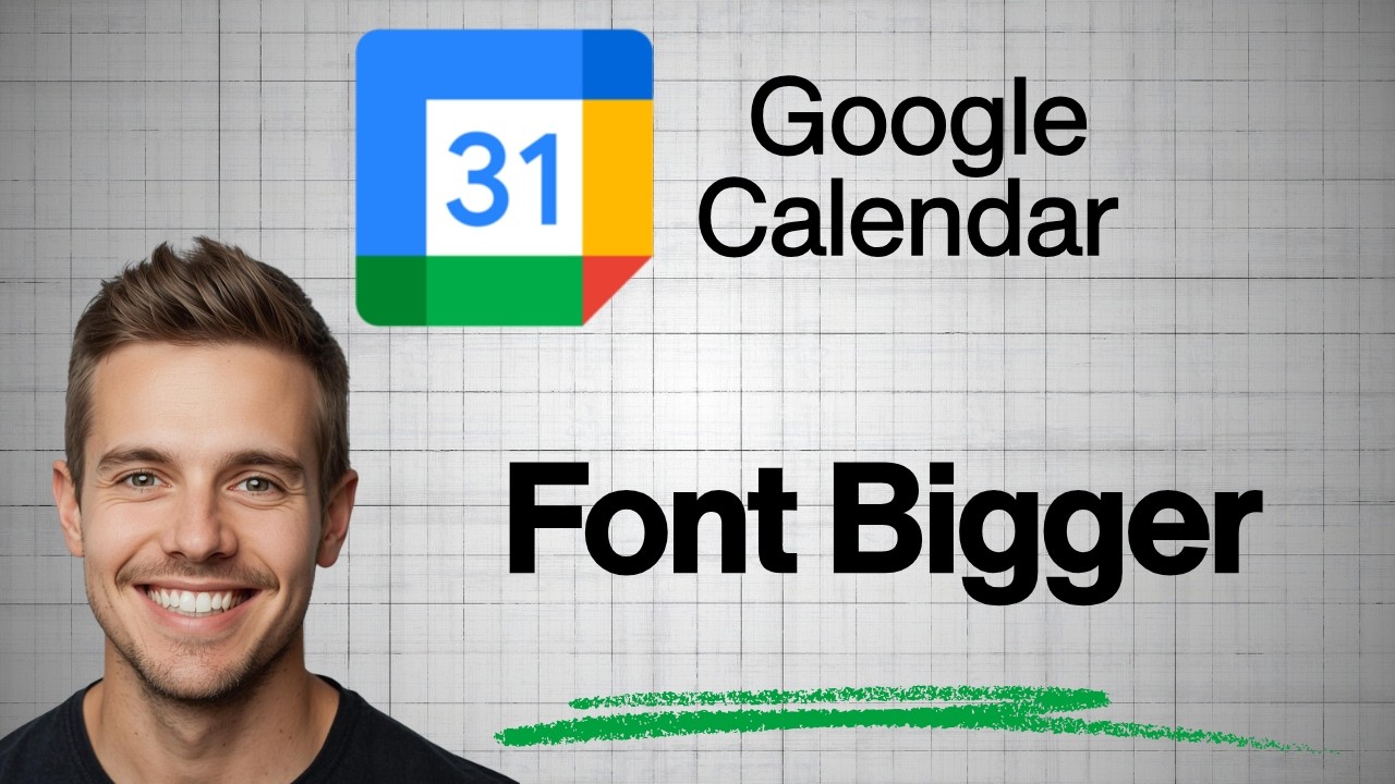 How to Make Google Calendar Font Bigger Full 2026 Guide - YouTube