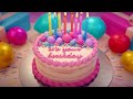 Happy birt.ay song animation with different scenes including cakes balloons and more in 4k 60fps