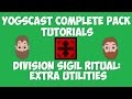 Division Sigil Activation Ritual Tutorial - [Yogscast Complete pack tutorial]