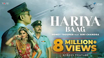 Hariya Baag - Official Video | Rini Chandra | Honey Trouper I Hariyala Banna Series Best Rajasthani