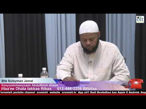 Waa Ee Ribaa Ykn Dhala Shk Suleyman Jamal Fii Keysummeeysaa Abdulfetah Alwan