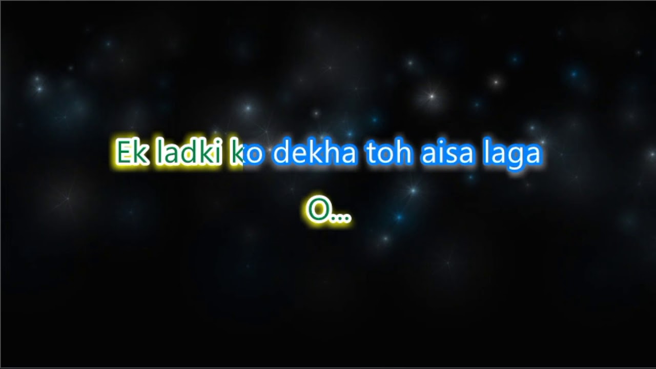 Ek Ladki Ko Dekha To   Darshan Raval   Karaoke with Lyrics