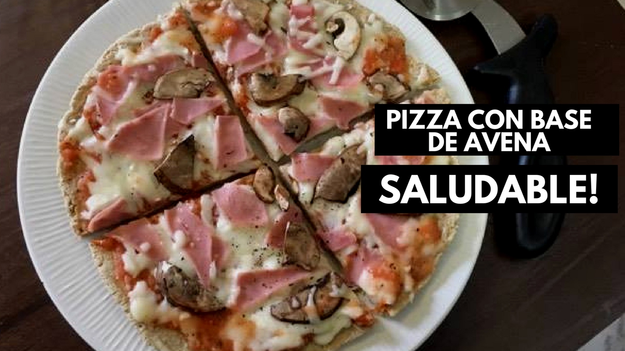 Pizza Con Base De Avena Youtube