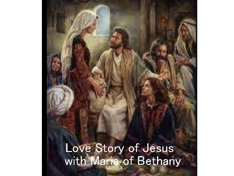 4015【01重】Love Story of Jesus with Maria of Bethanyイエスのベタニアのマリアとの恋物語【ヨハネ11章】by Hiroshi Hayashi JP