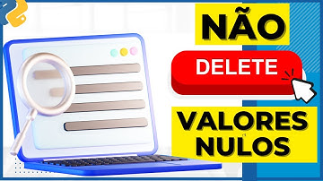 COMO TRATAR VALORES NULOS COM PYTHON