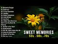 Best Of Sweet Memories ♫ Engelbert Humperdinck, Paul Anka, Matt Monro, Elvis