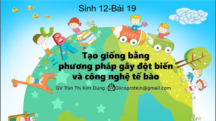 Bài tập trắc nghiệm sinh học 12 bài 19 năm 2024