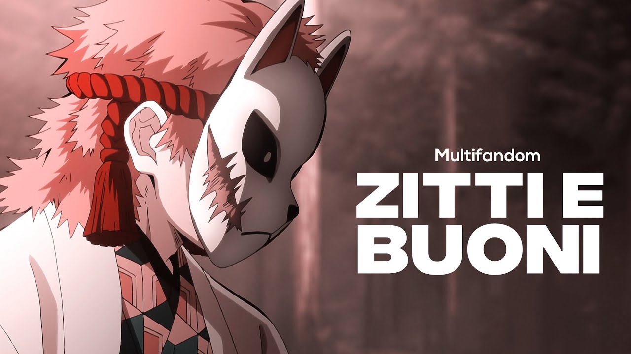 Zitti e buoni (Multifandom amv)