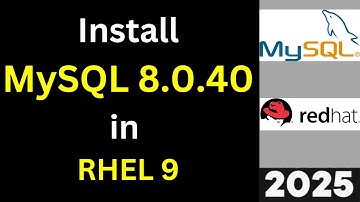 Master MySQL 8.0.40: Step-by-Step Installation & Configuration on RHEL 9/8!|MySQL 8.0.40 RHEL | 2025