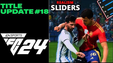 How To Make EAFC 24 REALISTIC - FC 24 ULTIMATE Realism Sliders, Settings, Gameplay