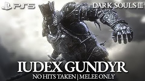 Iudex Gundyr Boss Fight (No Hits Taken / Melee Only) [Dark Souls 3 on PS5]