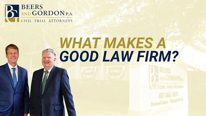 What Makes a Good Law Firm? | Orlando Attorneys Da...