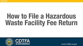 How To File A Hazardous Waste Facility Fee