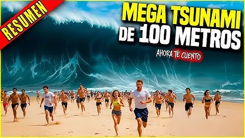 👉 resumen: UN TSUNAMI DE 100 METROS DE ALTURA DESAPARECE A UNA ISLA POR COMPLETO || ahora te cuento