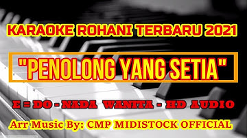 PENOLONG YANG SETIA [KARAOKE ROHANI] E=DO NADA WANITA - KARAOKE ROHANI TERBARU 2021