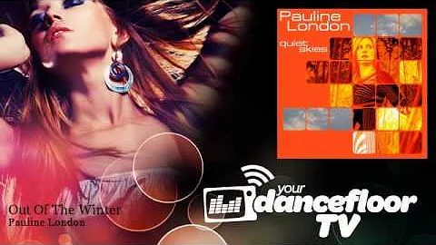 Pauline London - Out Of The Winter - YourDancefloo...