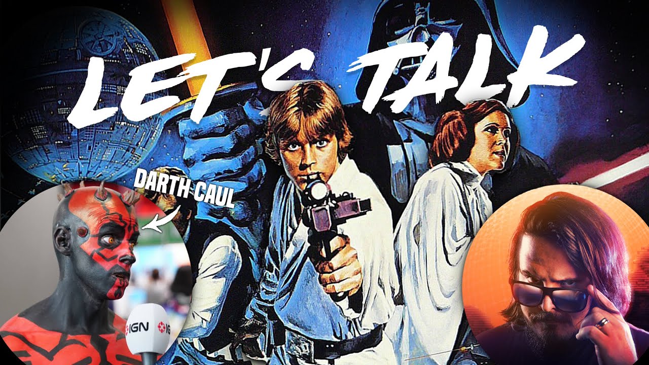 LET'S TALK: REAL Star Wars w/ Darth Caul