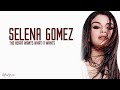 The Heart Wants What It Wants - Selena Gomez (Lyrics) 