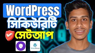 WordPress Security Setup Complete Guide 🔐