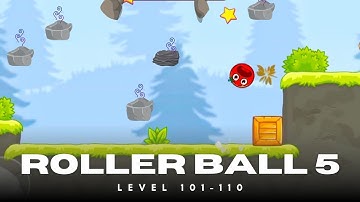11.Roller Ball 5 | Level 101-110 | Fun, Bounce & Fights! #gaming