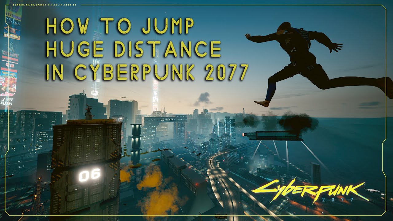 How to jump huge distances in Cyberpunk 2077 (guide)