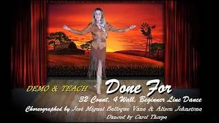 Done For Beginner Line Dance - DEMO&TEACH