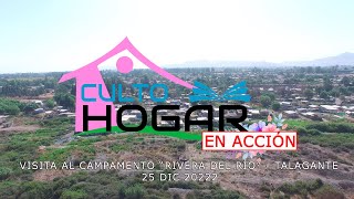 CULTO HOGAR EN ACCIÓN ! VISITA CAMPAMENTO 