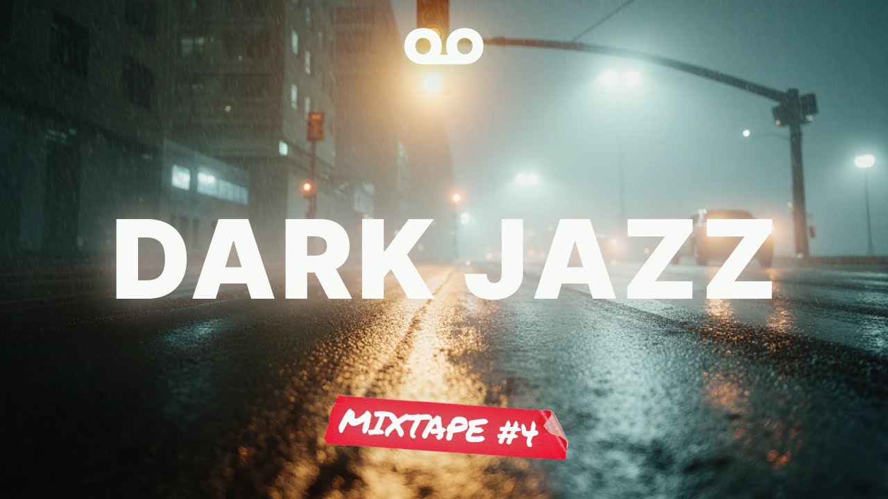Dark Jazz Mixtape #4 — Midnight Crossroads