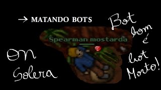 Matando Bots - Solera - Tibia
