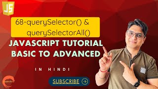 #68 querySelector & querySelectorAll methods-Javascript Tutorial for beginners -#codewithpawar