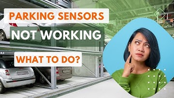 Parking Sensors Not Working? Learn the Untold Secrets to Fix Them in Seconds!