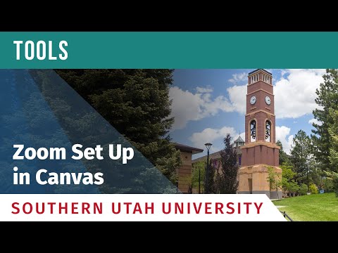 SUU Tools: Zoom Set Up in Canvas