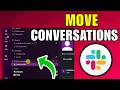 How To Move Conversations To Different Channels In Slack (2026) (Best Method)