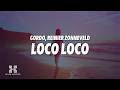 Gordo Reinier Zonneveld Loco Loco Lyrics