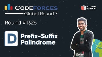 Codeforces Global Round 7, 1326 D1 & D2 - Prefix-Suffix Palindrome | Competitive Coding