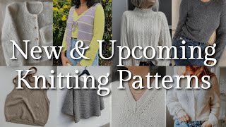 New & Upcoming Knitting Patterns For Spring & Summer | Open Test Calls!