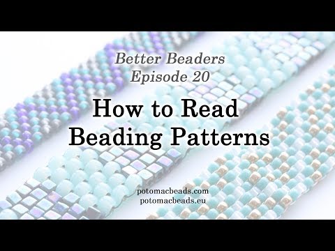 Better Beader Episode 20 -  How to Read Beading Patterns