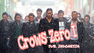 CROWS ZERO I Subtitle Indonesia / Takiya Genji Vs Serizawa