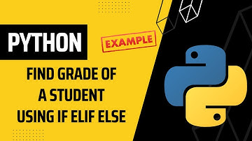 #15 Python if elif else example: To Find Grade of a Student | Python Tutorial for Beginners