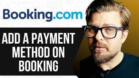 HOW TO ADD A PAYMENT METHOD ON BOOKING COM (WORKING) 2025!