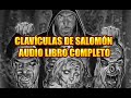 ▷ CLAVÍCULAS DE SALOMÓN AUDIO LIBRO COMPLETO ⛥