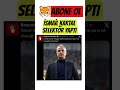 İsmail Kartal Selektör Yaptı #football #transfer #keşfet #fenerbahçe