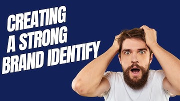 Creating a Strong Brand Identity in 2024