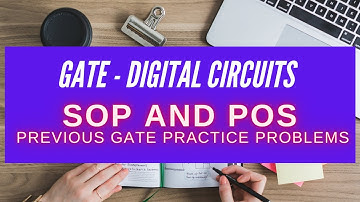 #15 - SOP and POS - Previous GATE Problems and Practice Problems - Digital Circuits - BaluTechLines