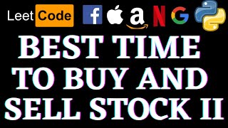 Best Time To Buy And Sell Stock II | Leetcode Python Solution | Python