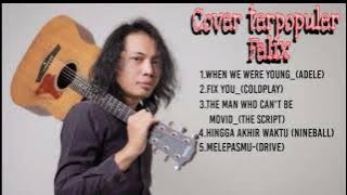 Cover lagu barat felix terpopuler