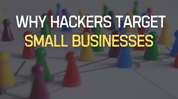 How Hackers Target Small Businesses and Startups